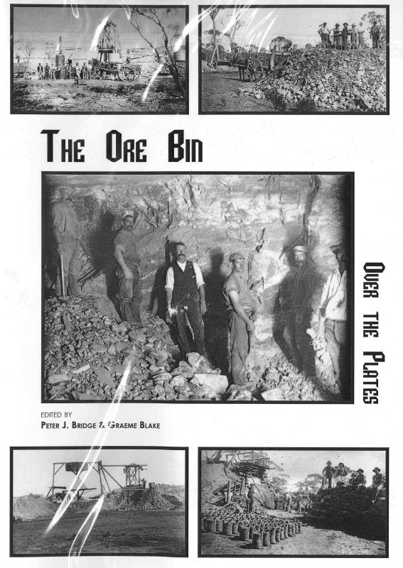 Over the Plates - The Ore Bin by edited by Peter J. Bridge and Graeme Blake